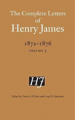 The Complete Letters of Henry James, 1872-1876(English, Hardcover, James Henry)