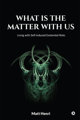 What Is The Matter With Us(English, Paperback, Matt Henri)