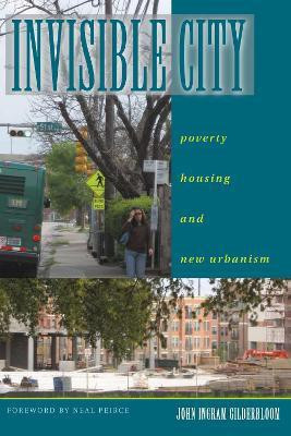 Invisible City(English, Paperback, Gilderbloom John I.)