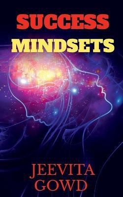 Success Mindsets(English, Paperback, Gowd Jeevita)