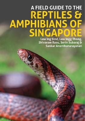 A Field Guide to the Reptiles and Amphibians of Singapore(English, Paperback, Sind Law Ing)