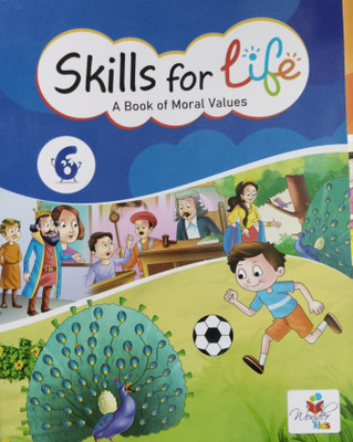 Skills For Life A Book of Moral Values Class 6(Paperback, Megha Bhupinder Singh)