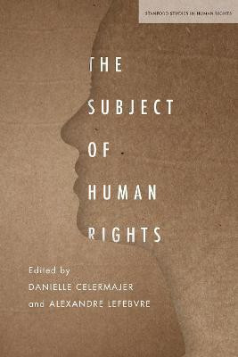 The Subject of Human Rights(English, Electronic book text, unknown)