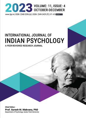 THE INTERNATIONAL JOURNAL OF INDIAN PSYCHOLOGY - VOLUME 11, ISSUE 4 - Booklet 17(Paperback, Prof. Suresh M. Makvana, Dr. Ankit P. Patel)