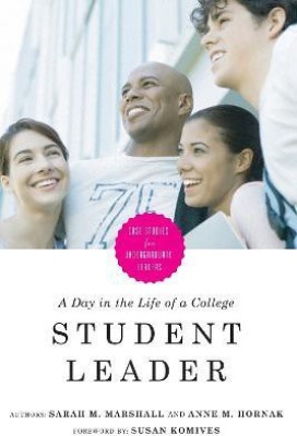 A Day in the Life of a College Student Leader(English, Paperback, Marshall Sarah M.)