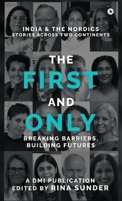 The First and Only(English, Hardcover, A DMI Publication)