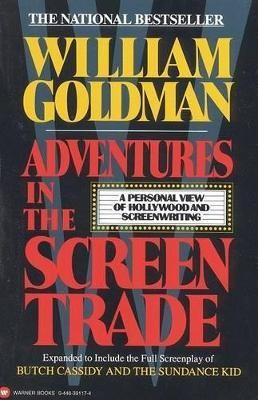 Adventures in the Screen Trade(English, Paperback, Goldman William)