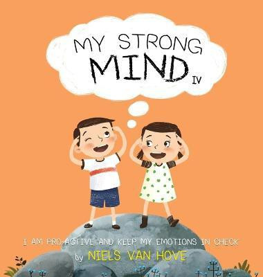 My Strong Mind IV(English, Hardcover, Van Hove Niels)
