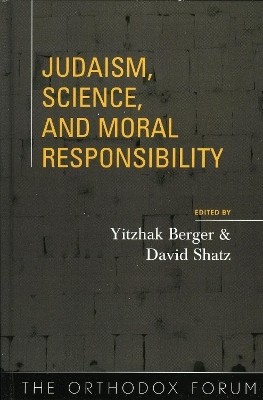 Judaism, Science, and Moral Responsibility(English, Hardcover, unknown)