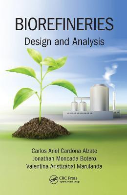 Biorefineries(English, Electronic book text, Alzate Carlos Ariel Cardona)