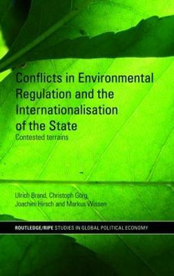 Conflicts in Environmental Regulation and the Internationalisation of the State(English, Hardcover, Brand Ulrich)