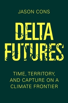 Delta Futures(English, Paperback, Cons Jason)