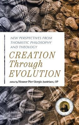 Creation Through Evolution(English, Hardcover, unknown)