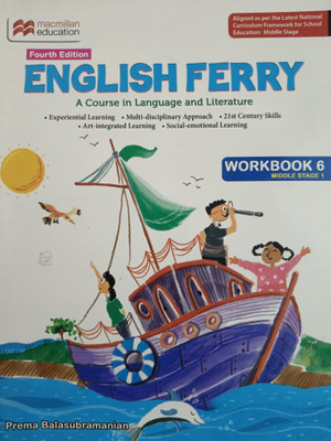 ENGLISH FERRY WORKBOOK 6  - Fourth Edition Macmillan Education(Paperback, Prema Balasubramanian)