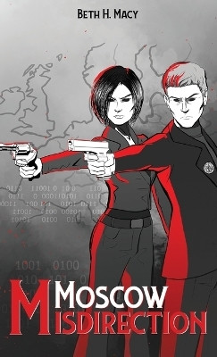Moscow Misdirection(English, Hardcover, H Macy Beth)