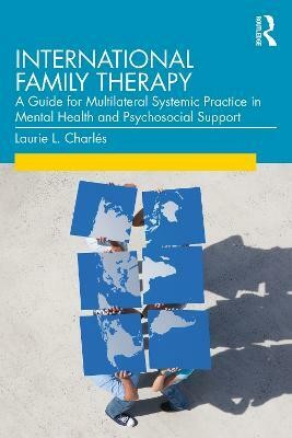 International Family Therapy(English, Paperback, Charles Laurie)