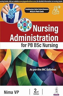 Nursing Administration for Pb Bsc Nursing - 2nd Ed (Edition2nd)(English, Hardcover, unknown)