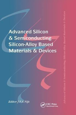 Advanced Silicon & Semiconducting Silicon-Alloy Based Materials & Devices(English, Paperback, unknown)