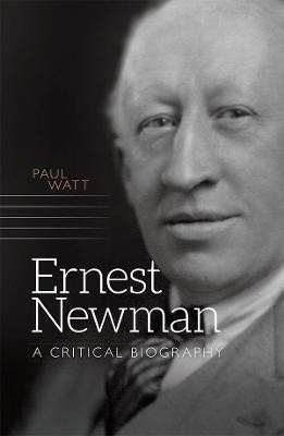 Ernest Newman(English, Hardcover, Watt Paul)
