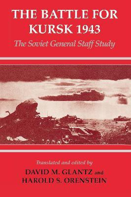 The Battle for Kursk, 1943(English, Hardcover, unknown)