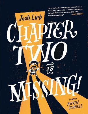 Chapter Two is Missing(English, Hardcover, Lieb Josh)