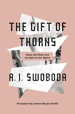 The Gift of Thorns(English, Hardcover, Swoboda A. J.)