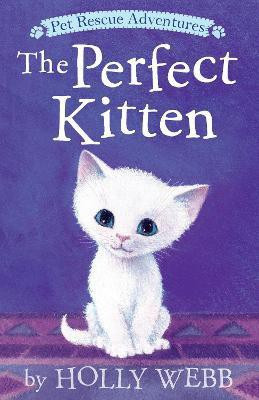 The Perfect Kitten(English, Paperback, Webb Holly)