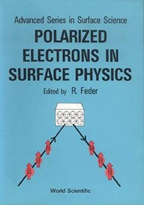 Polarized Electrons In Surface Physics(English, Hardcover, unknown)