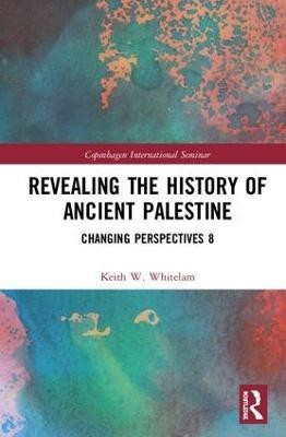 Revealing the History of Ancient Palestine(English, Electronic book text, Whitelam Keith W.)