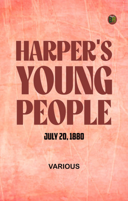 Harper's Young People July 20 1880(Paperback, Various)