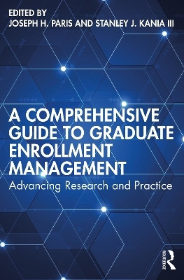 A Comprehensive Guide to Graduate Enrollment Management(English, Paperback, unknown)