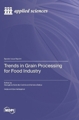 Trends in Grain Processing for Food Industry(English, Hardcover, unknown)