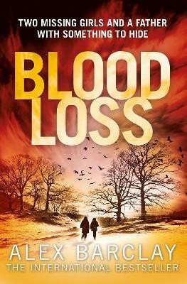 Blood Loss(English, Paperback, Barclay Alex)