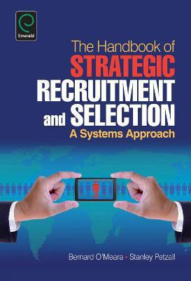 Handbook of Strategic Recruitment and Selection(English, Hardcover, O'Meara Bernard)