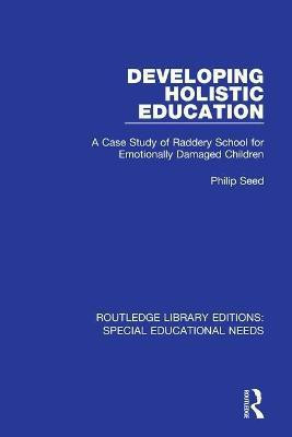 Developing Holistic Education(English, Paperback, Seed Philip)