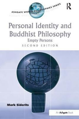 Personal Identity and Buddhist Philosophy(English, Paperback, Siderits Mark)