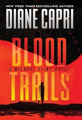 Blood Trails(English, Hardcover, Capri Diane)