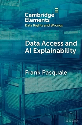 Data Access and AI Explainability(English, Paperback, Pasquale Frank)