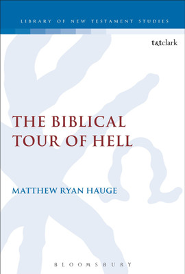 The Biblical Tour of Hell(English, Paperback, Hauge Matthew Ryan Professor)