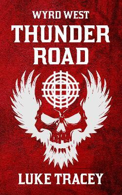 Thunder Road(English, Paperback, Tracey Luke)