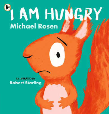 I Am Hungry(English, Paperback, Rosen Michael)