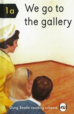 We Go to the Gallery(English, Hardcover, Elia Miriam)