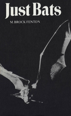 Just Bats(English, Electronic book text, Fenton M. Brock)