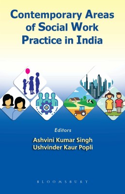 Contemporary Areas of Social Work Practice in India(English, Hardcover, Singh Ashvini Kumar Dr)