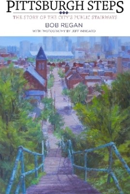 Pittsburgh Steps(English, Paperback, Regan Bob)