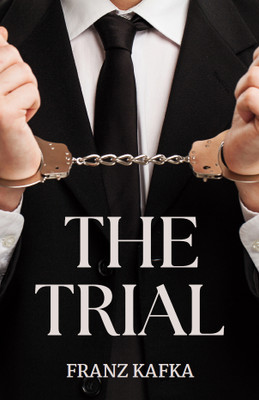 The Trial(English, Paperback, Kafka Franz)