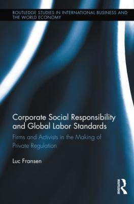 Corporate Social Responsibility and Global Labor Standards(English, Hardcover, Fransen Luc)