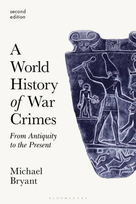A World History of War Crimes(English, Paperback, Bryant Michael S. Professor)
