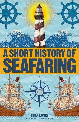 A Short History of Seafaring(English, Paperback, Lavery Brian)