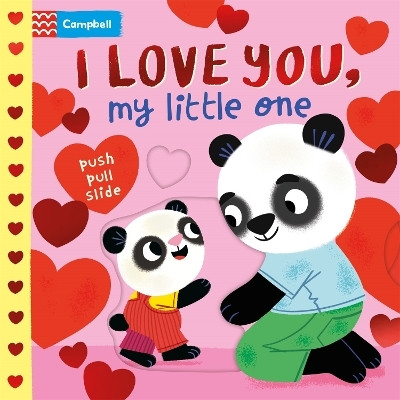 I Love You, My Little One(English, Board book, Books Campbell)